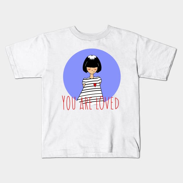 YOU ARE LOVED Kids T-Shirt by MAYRAREINART